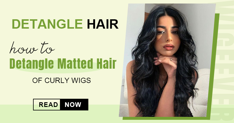 detangle hair how to detangle matted hair of curly wigs